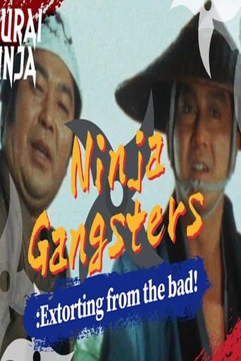 Poster of Ninja Gangsters: Extorting from the Bad!