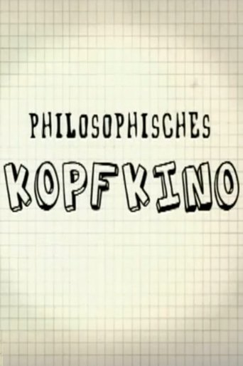 Philosophisches Kopfkino Poster of Philosophisches Kopfkino