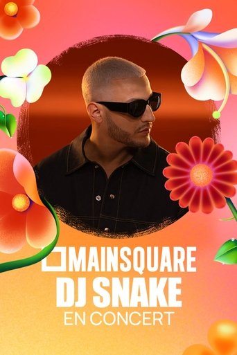 Poster of DJ Snake en concert au Main Square Festival 2025