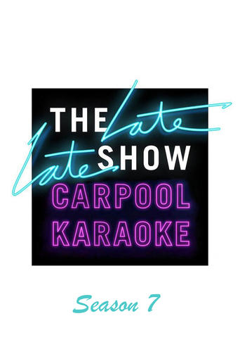 Portrait for The Late Late Show: Carpool Karaoke - Season 7