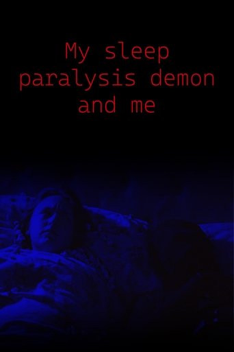 Poster of My Sleep Paralysis Demon and Me