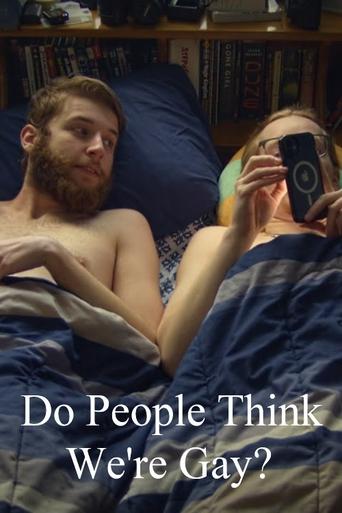 Poster of Do People Think We're Gay?
