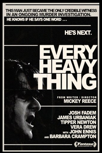 Poster of Every Heavy Thing