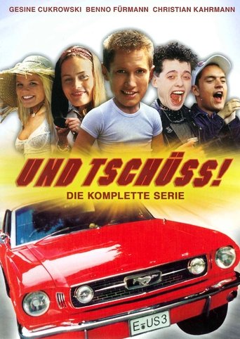 Poster of Und tschüss!