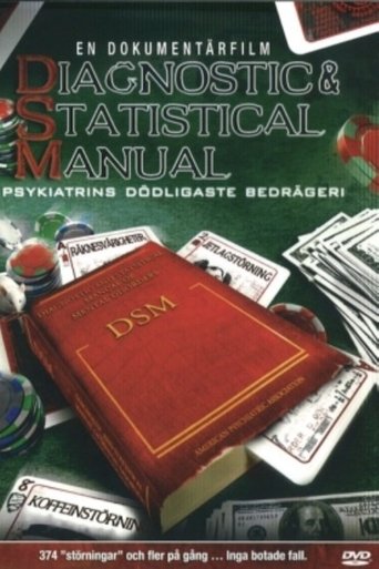 Poster of Diagnostic & Statistical Manual: Psychiatry's Deadliest Scam