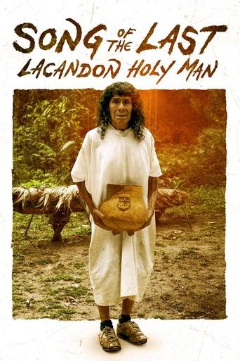 Poster of Song of the Last Lacandon Holy Man