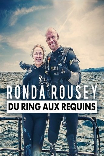 Poster of Ronda Rousey - du ring aux requins