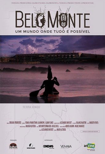 Poster of Belo Monte: Um mundo onde tudo é possível