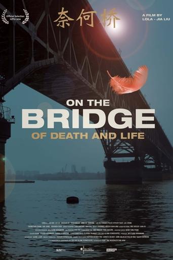 Poster of On the Bridge of Death and Life