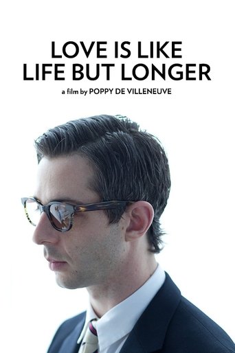 Poster of Love is Like Life But Longer