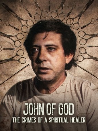 Poster of John of God: The Crimes of a Spiritual Healer