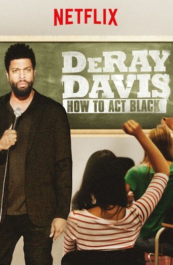 Poster of DeRay Davis: How to Act Black