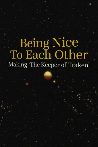 Poster of Being Nice to Each Other: Making 'The Keeper of Traken'