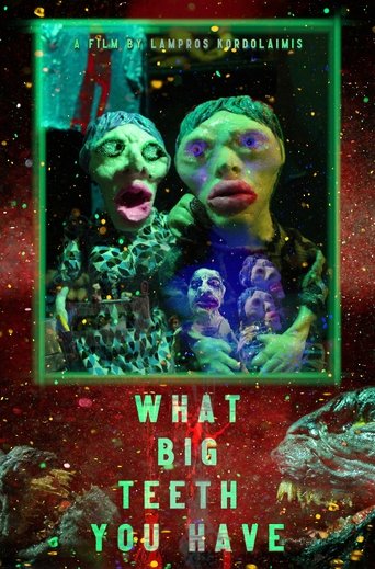 Poster of What Big Teeth You Have