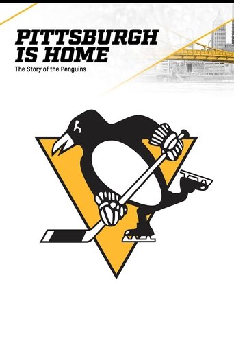 Poster of Pittsburgh is Home: The Story of the Penguins