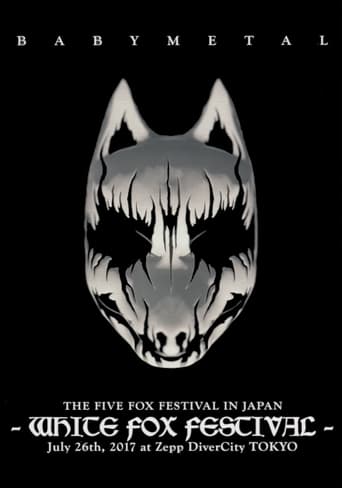 Poster of BABYMETAL THE FIVE FOX FESTIVAL IN JAPAN - WHITE FOX FESTIVAL