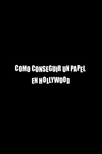 Poster of Cómo conseguir un papel en Hollywood