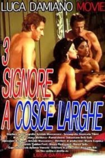 Poster of Tre signore a cosce larghe