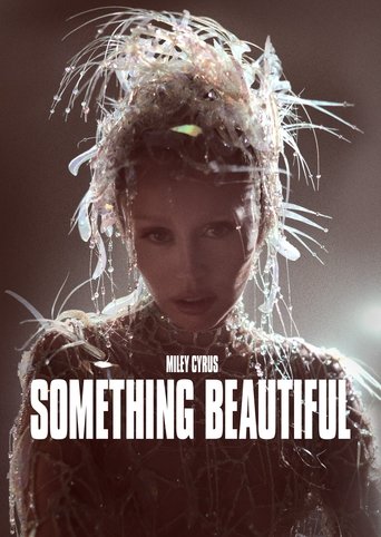 Poster of Miley Cyrus: Something Beautiful