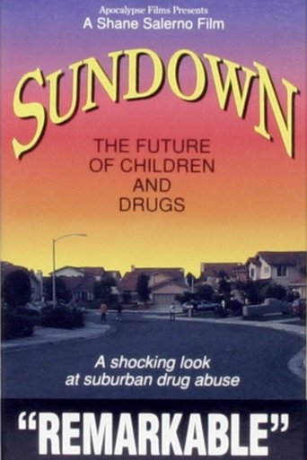 Poster of Sundown: The Future of Children and Drugs