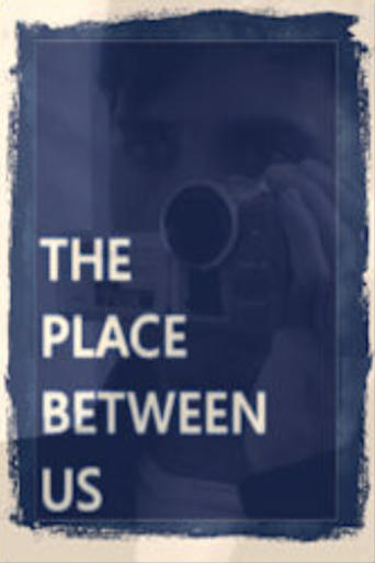 Poster of The Place Between Us