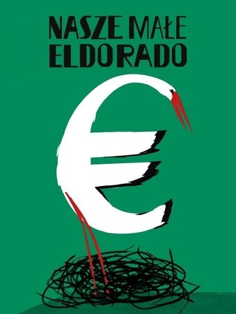 Poster of Nasze małe Eldorado