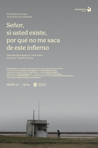 Poster of Señor, si usted existe, por qué no me saca de este infierno