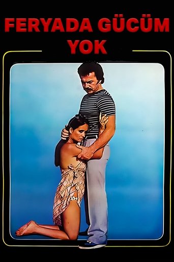 Poster of Feryada Gücüm Yok