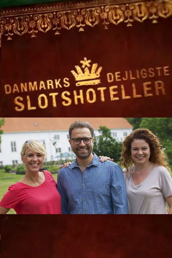 Poster of Danmarks dejligste slotshoteller