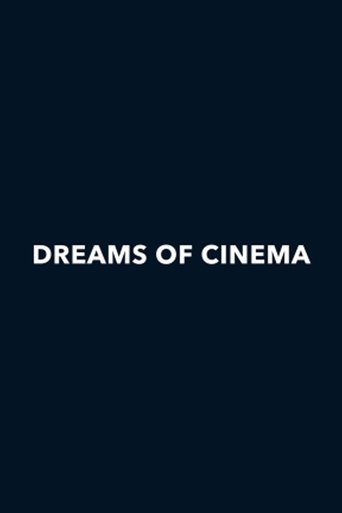 Poster of Dreams of Cinema