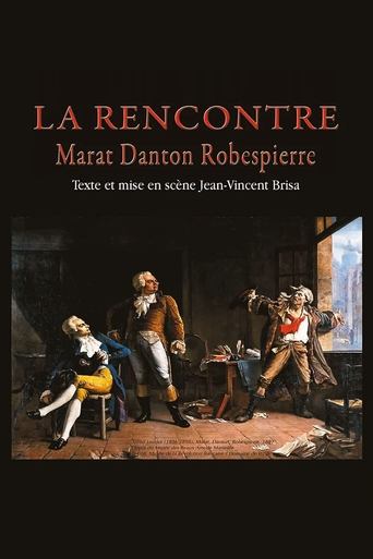 Poster of La Rencontre - Danton, Marat, Robespierre