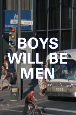 Boys Will Be Men Poster of Boys Will Be Men