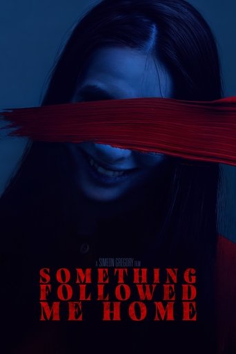 Poster of Something Followed Me Home