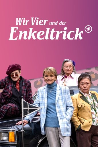 Poster of Wir Vier und der Enkeltrick