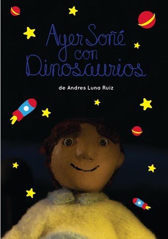 Ayer soñé con Dinosaurios Poster of Ayer soñé con Dinosaurios