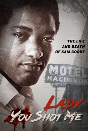 Poster of Lady, You Shot Me: The Life and Death of Sam Cooke