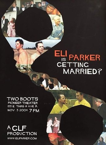 Poster of Eli Parker Is Getting Married?