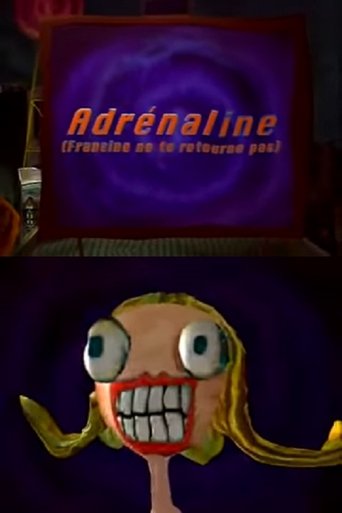 Poster of Adrenaline (Francine Don't Look Back)