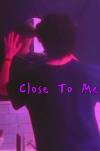 Poster of Close To Me