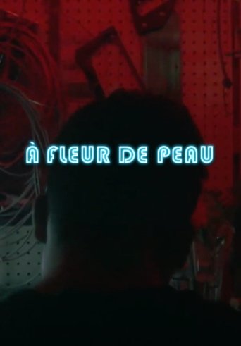 Poster of À fleur de peau