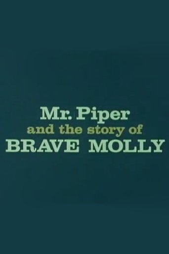 Poster of Mr. Piper And The Story Of Brave Molly