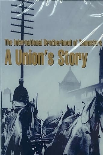 Poster of The International Brotherhood of Teamsters; A union's story