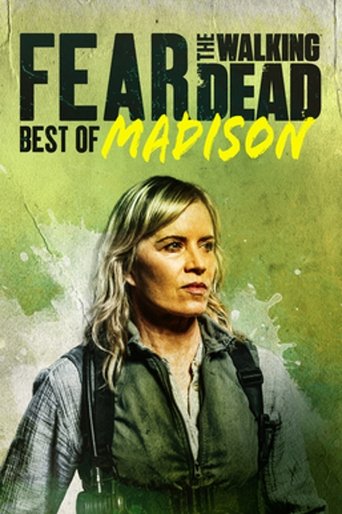 Poster of Fear the Walking Dead: Best of Madison