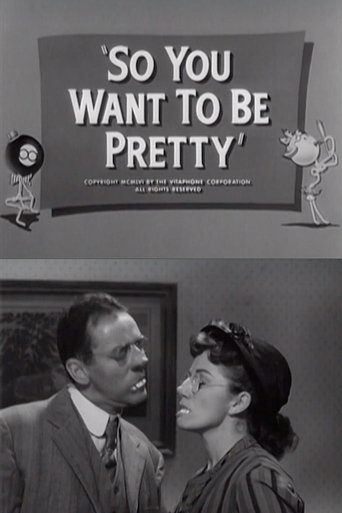 Poster of So You Want to Be Pretty
