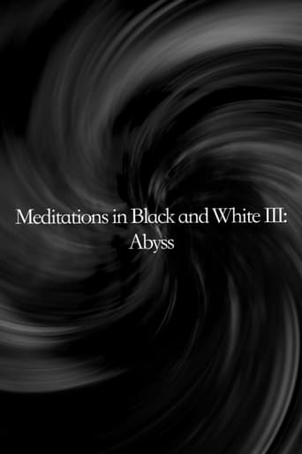 Poster of Meditations in Black and White III: Abyss