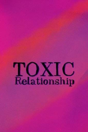 Poster of Toxic Relationships