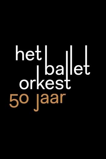 Poster of 50 Years of Dutch Ballet Orchestra