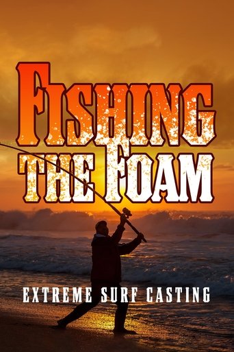 Poster of Fishing the Foam: Extreme Surf Casting