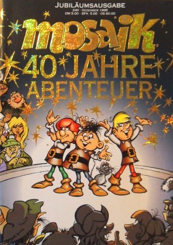 Poster of Mosaik – 40 Jahre Abenteuer