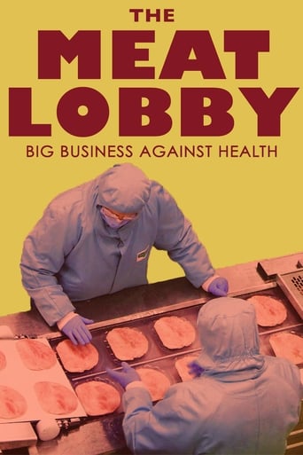 Poster of The Meat Lobby: Big Business Against Health?